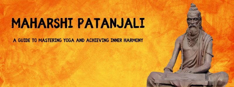Image for The Life and Legacy of Maharshi Patanjali: A Journey Through Yoga and Its Timeless Importance